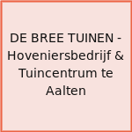 DE BREE TUINEN - Hoveniersbedrijf & Tuincentrum te Aalten